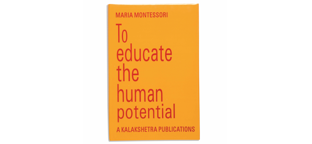 To educate the human potential